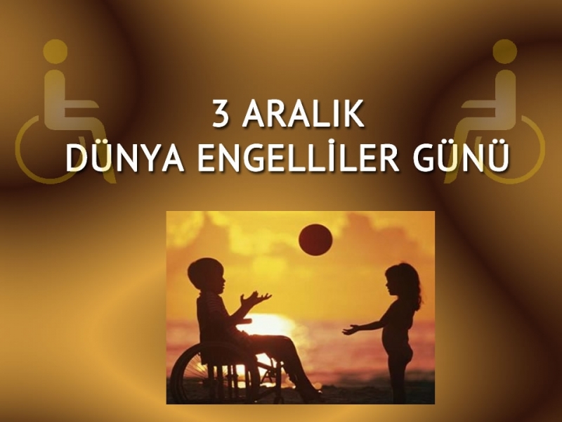 Dünya Engelliler Günü